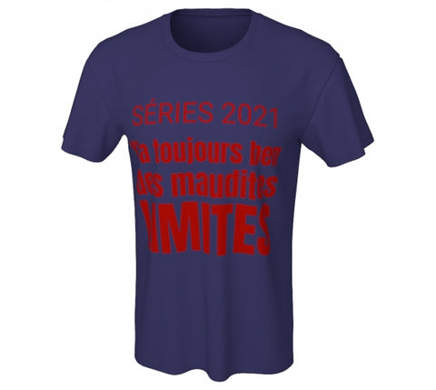Y’a toujours ben des maudites limites en t-shirt